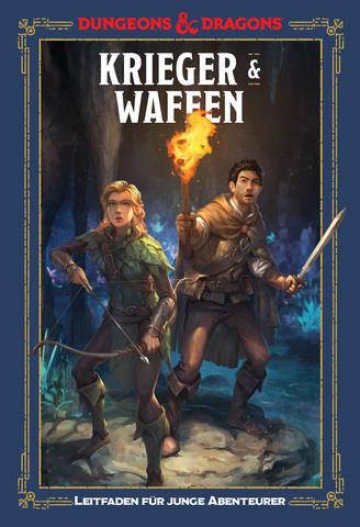 D&D Krieger & Waffen: Ein Leitfaden für junge Abenteurer (DE)