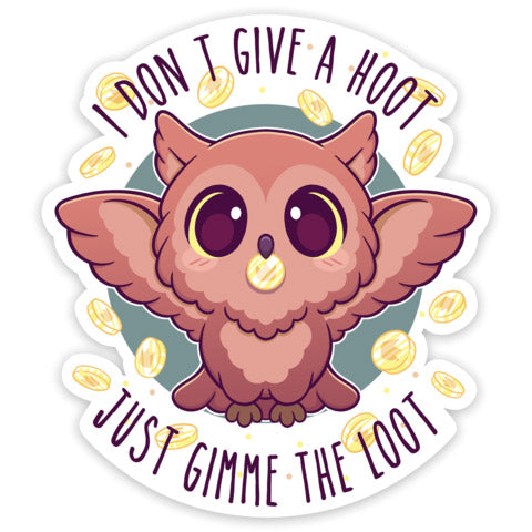 Gimme Loot Sticker