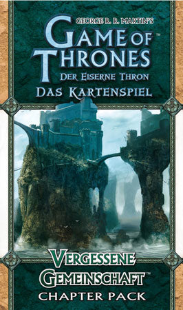 Game of Thrones Kartenspiel: Der Eiserne Thron LCG - Königsweg 5: Vergessene Gemeinschaft