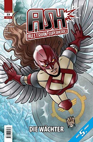 ASH - Austrian Superheroes 23: Die Wächter