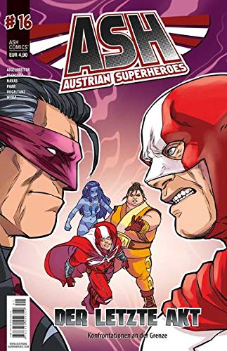 ASH - Austrian Superheroes 16: Der letzte Akt