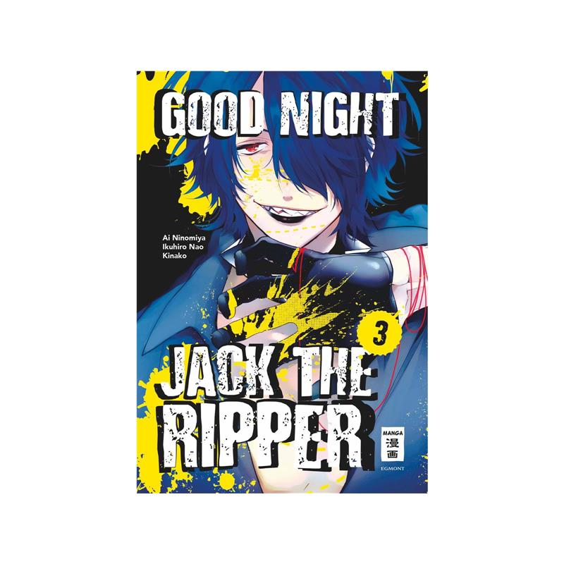 Good Night Jack the Ripper 03 (Abschlussband)