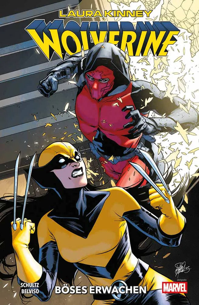 Laura Kinney - Wolverine 02: Böses Erwachen