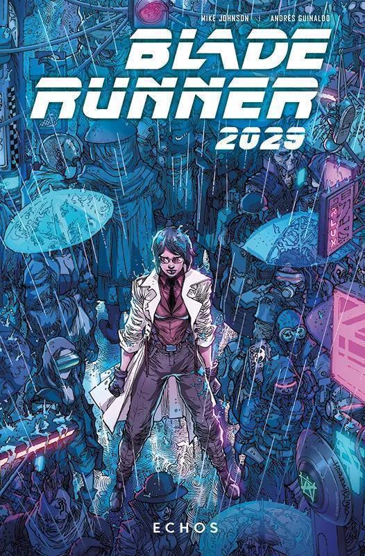 Blade Runner 2029 Band 2: Echos