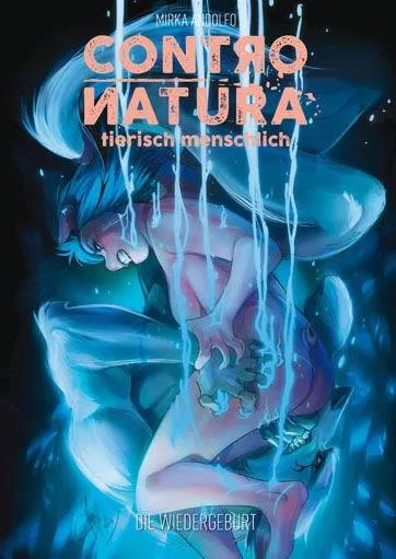 Contronatura - Tierisch menschlich 03: Die Wiedergeburt