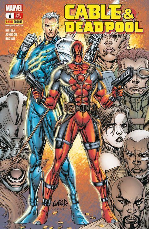 Cable & Deadpool 6: Freunde oder Feinde