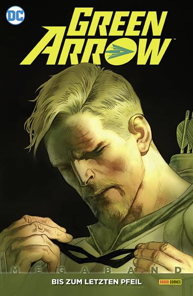 Green Arrow Megaband 04: Bis zum letzten Pfeil