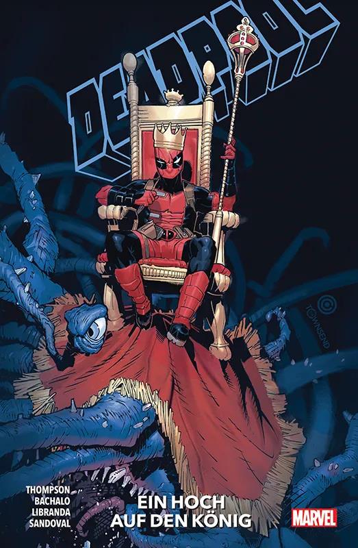 Deadpool Paperback 04: Ein Hoch auf den König