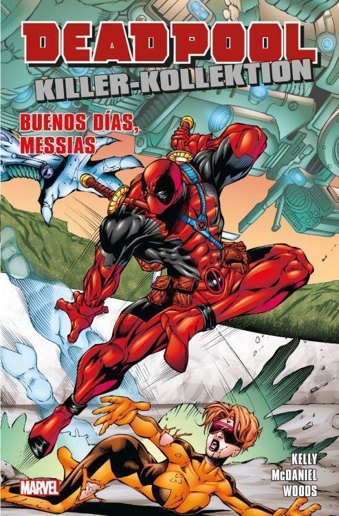 Deadpool Killer Kollektion 7: Buenos Días, Messias