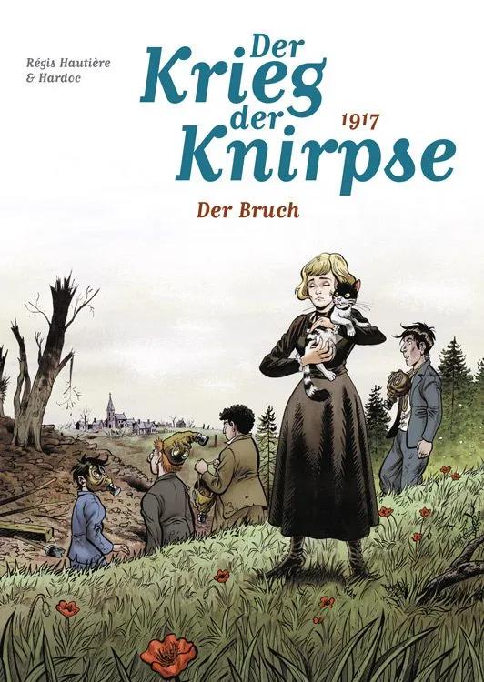Der Krieg der Knirpse 04 (von 05): 1914 - Der Bruch