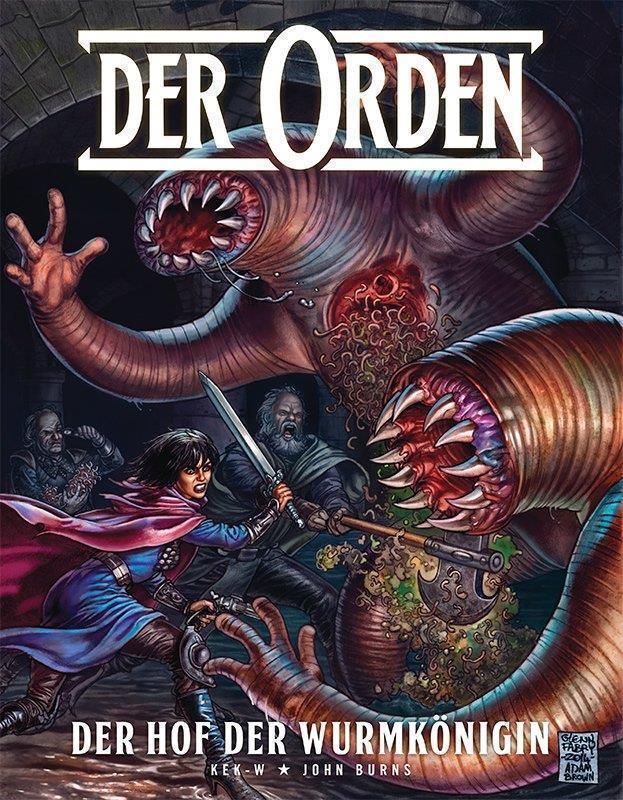 Der Orden 02 - Der Hof der Wurmkönigin