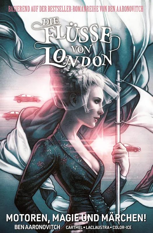 Die Flüsse von London 08: Motoren, Magie und Märchen!