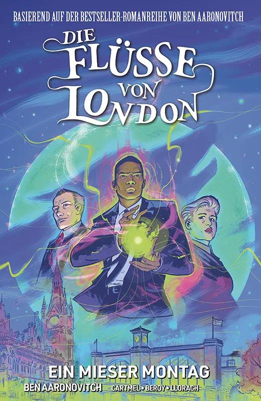Die Flüsse von London 09: Ein mieser Montag