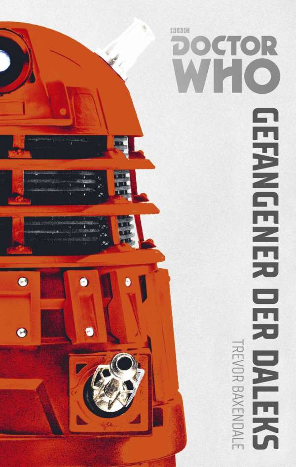 Doctor Who - Monster-Edition 01: Gefangener der Daleks