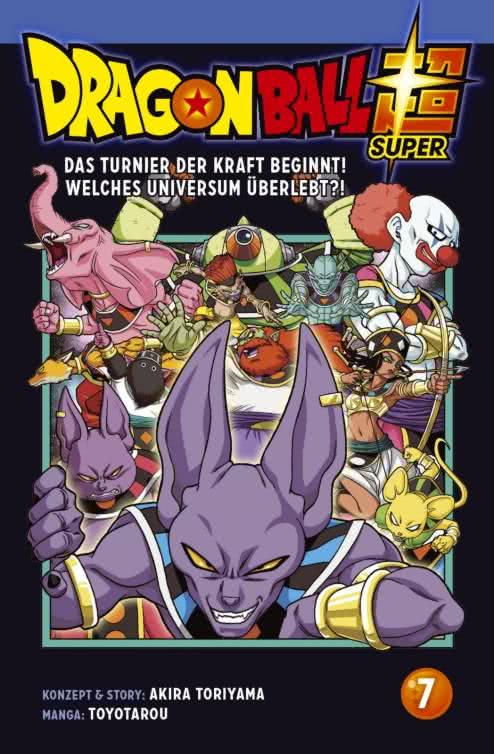 Dragon Ball Super 07: Das Turnier der Kraft beginnt! Welches Universum überlebt?!