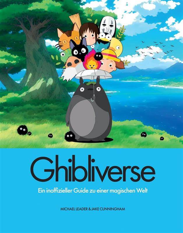 Ghibliverse: An Unofficial Guide to a Magical World