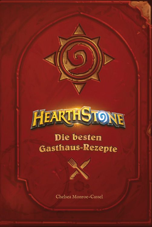 Hearthstone Heroes of Warcraft: Cookbook (The Best Inn Recipes)