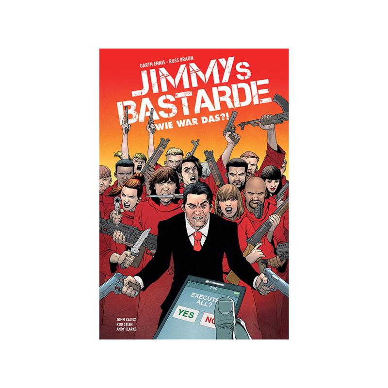 Jimmys Bastarde 2: Wie war das?!