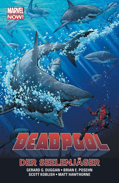 Marvel Now! Deadpool 2: Der Seelenjäger