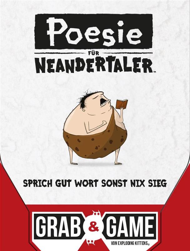 Poesie für Neandertaler: Grab & Game (DE)