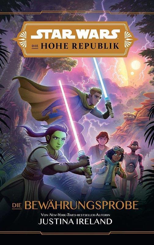 Star Wars - Die Hohe Republik: Die Bewährungsprobe (Jugendroman)