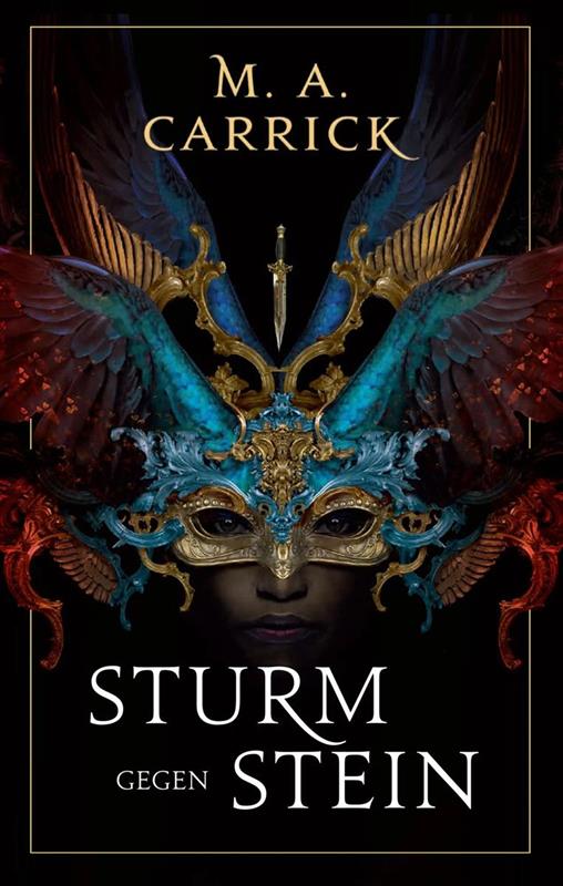 Sturm gegen Stein (Rabe und Rose 02)
