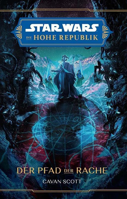 Star Wars - Die Hohe Republik - Der Pfad der Rache