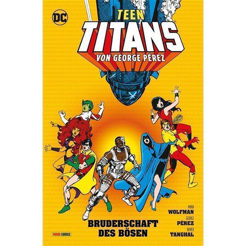 Teen Titans von George Pérez 02: Die Bruderschaft des Bösen