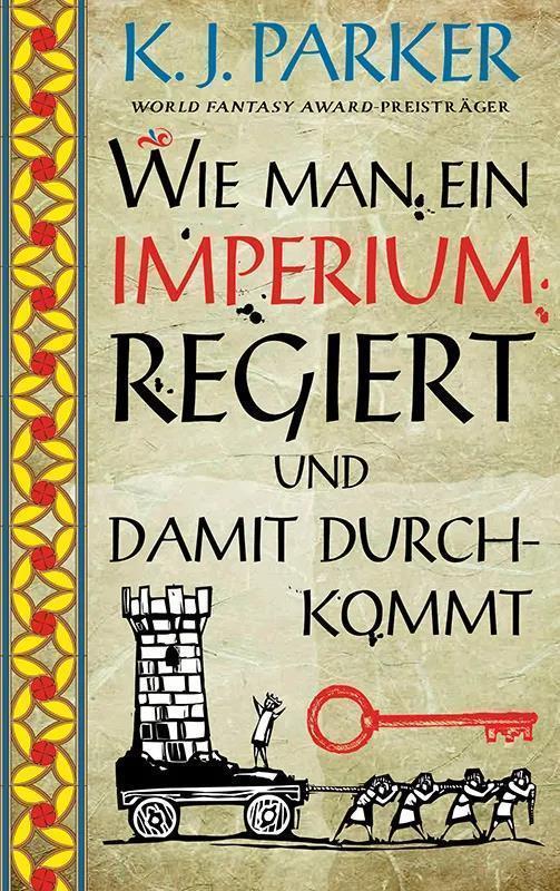 Wie man ein Imperium regiert und damit durchkommt