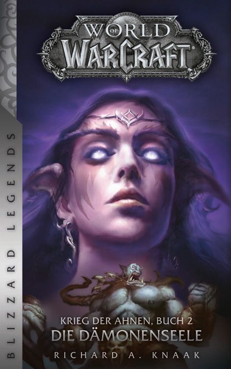World of Warcraft: Krieg der Ahnen II - Die Dämonenseele (überarbeitete Neufassung)