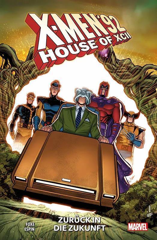 X-Men '92 - House of XCII: Zurück in die Zukunft