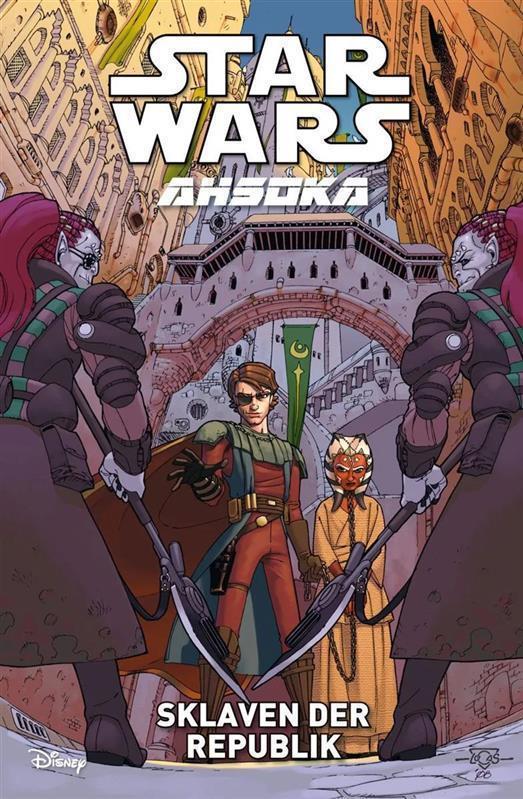 Star Wars - Ahsoka 03: Sklaven der Republik