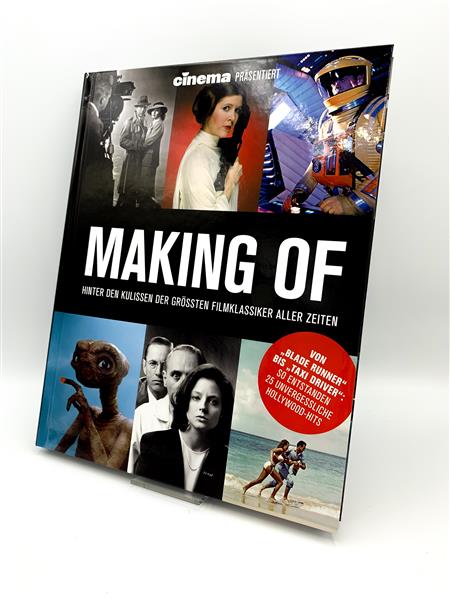 Cinema präsentiert: Making of - Hinter den Kulissen der Grössten Filmklassiker aller Zeiten