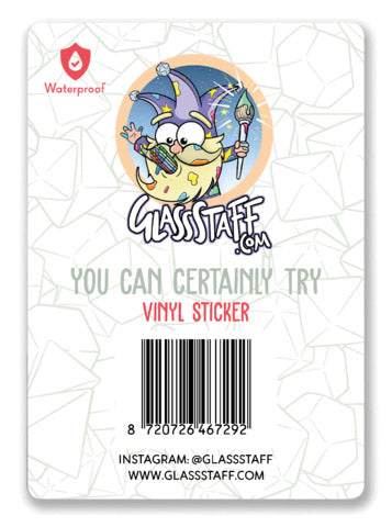 You Can Certainly Try Sticker