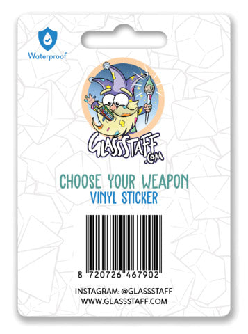 Choose Your Weapon Sticker