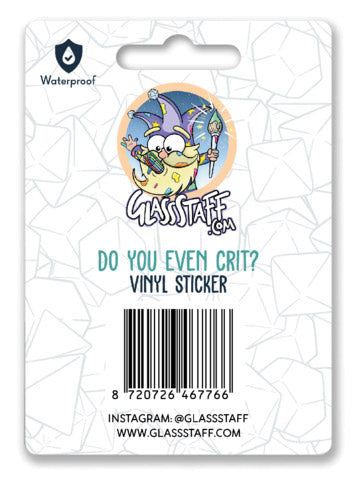 Do You Even Crit? Sticker
