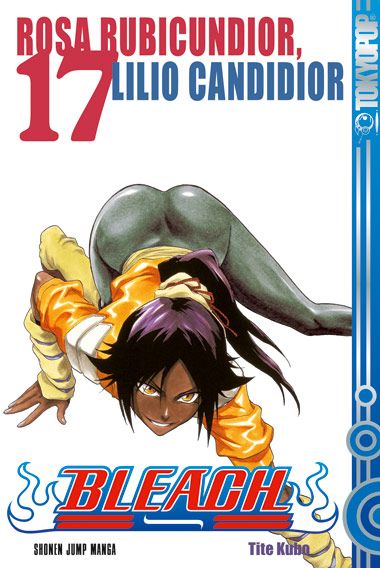 Bleach 17: Rosa Rubicundior, Lilio Candidior