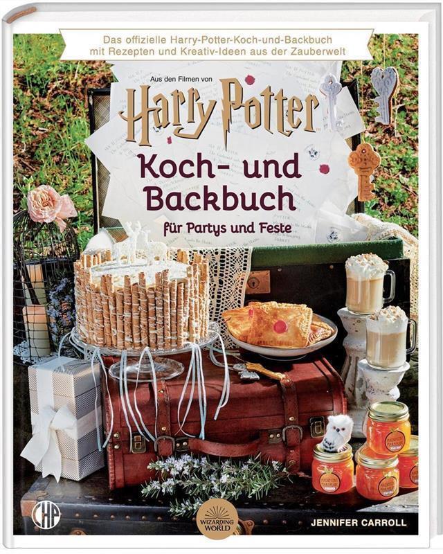 Das offizielle Harry Potter Koch- und Backbuch für Partys und Feste