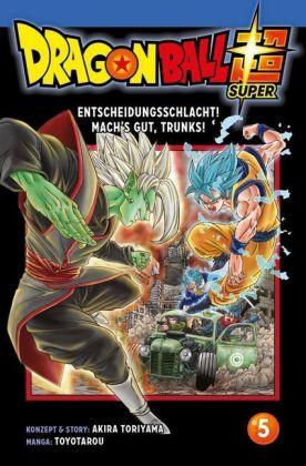 Dragon Ball Super 05: Entscheidungsschlacht! Mach's gut, Trunks!