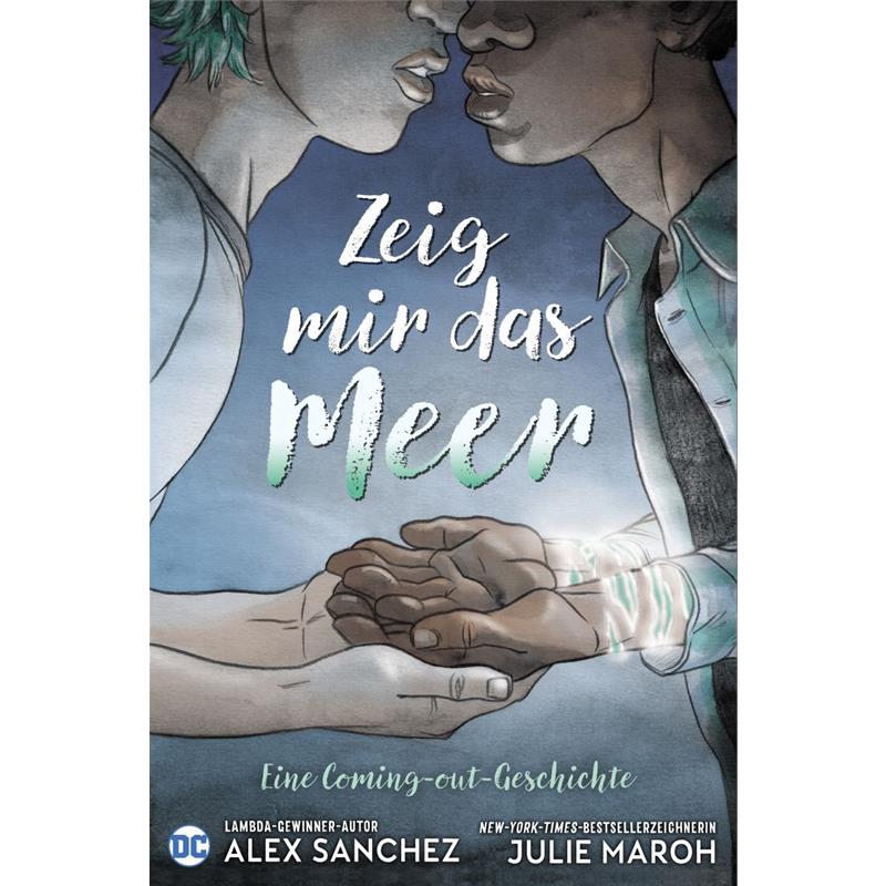 Zeig mir das Meer - Eine Coming-out-Geschichte