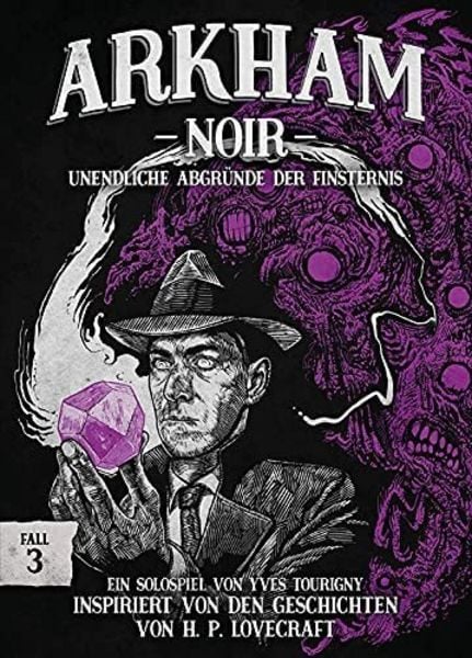 Arkham Noir – Fall 3: Unendliche Abgründe der Finsternis (DE)