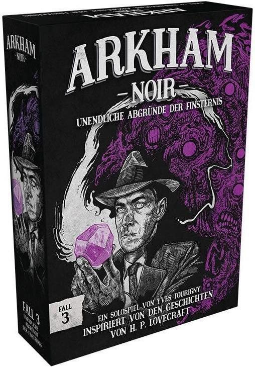 Arkham Noir – Fall 3: Unendliche Abgründe der Finsternis (DE)