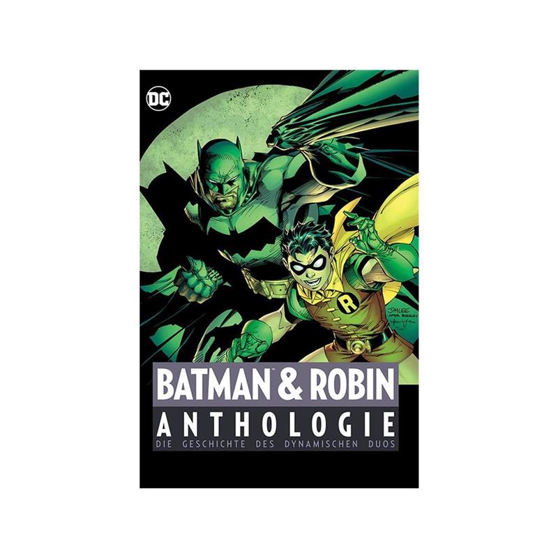 Batman und Robin Anthologie: Die Geschichte des dynamischen Duos