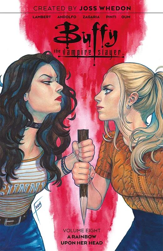 Buffy the Vampire Slayer 08: Ein Regenbogen auf ihrem Kopf