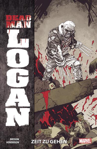 Dead Man Logan 01 (von 2): Zeit zu gehen
