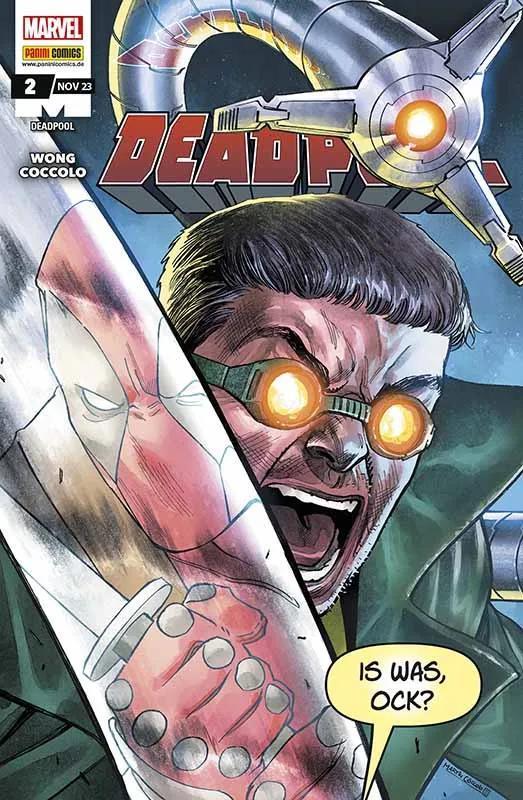 Deadpool (2023) 02: Is was, Ock?