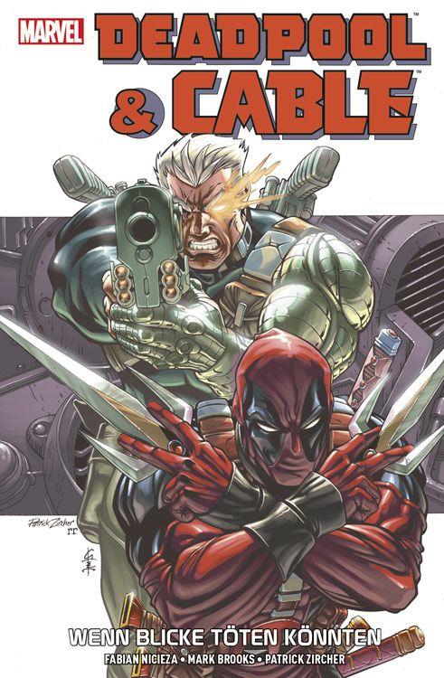 Deadpool & Cable: Wenn Blicke töten könnten