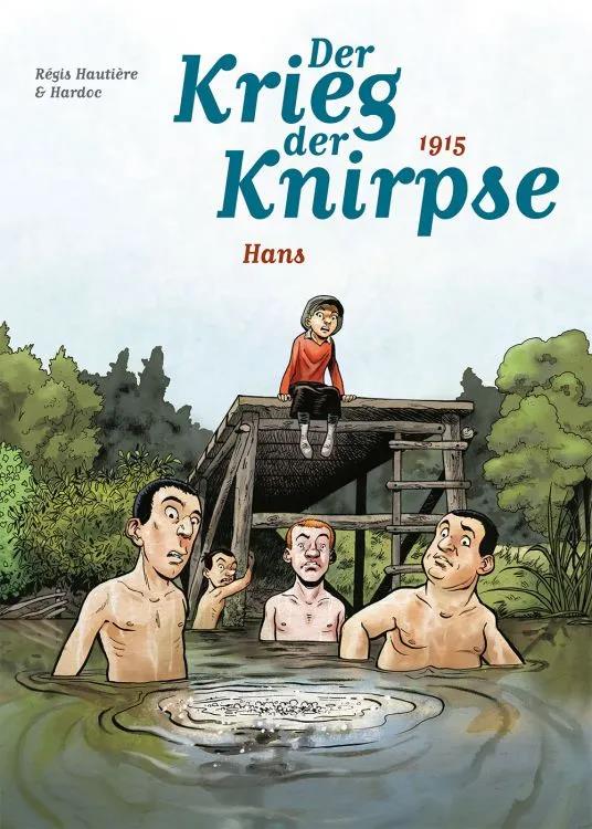 Der Krieg der Knirpse 02 (von 05): 1915 - Hans
