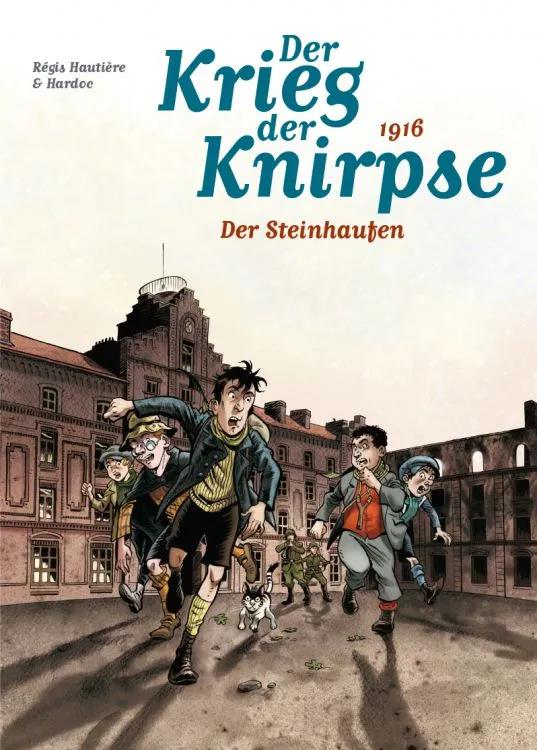 Der Krieg der Knirpse 03 (von 05): 1916: Der Steinhaufen