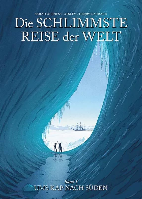 Die schlimmste Reise der Welt 01: Ums Kap nach Süden